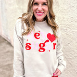 Hey Sugar Sweatshirt